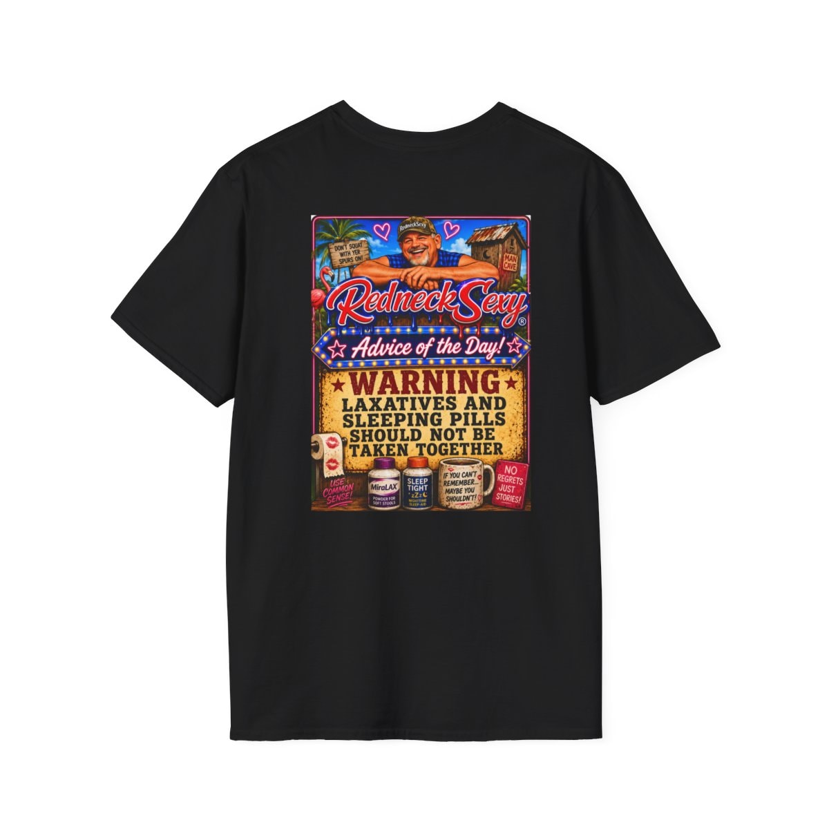 RedneckSexy® Advice T-Shirt